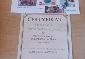 Na zdjęciu jest podsumowanie kampanii edukacyjnej Bateria kocha recykling oraz certyfikat dla naszego przedszkola.